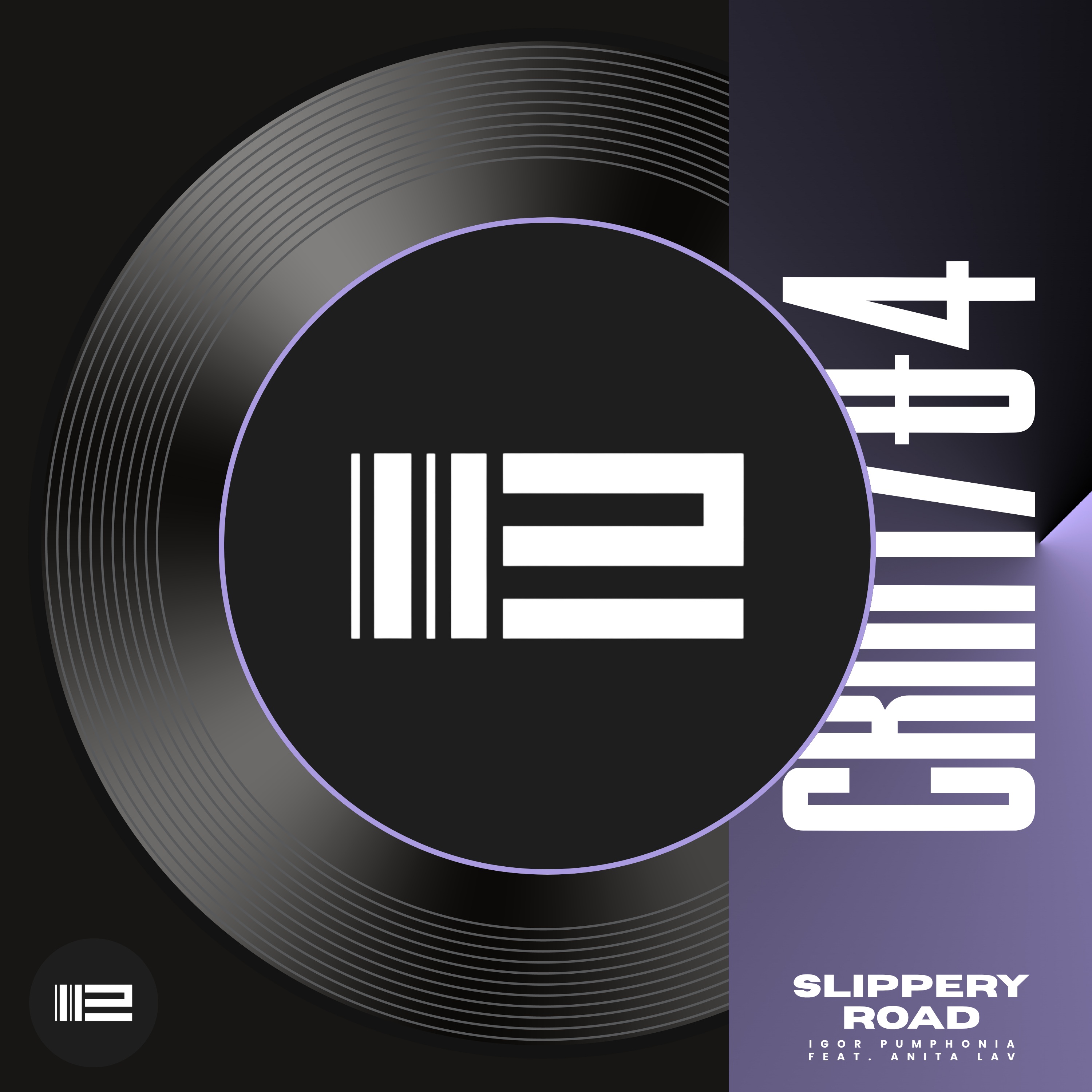  Igor Pumphonia & Anita Lav - Slippery Road