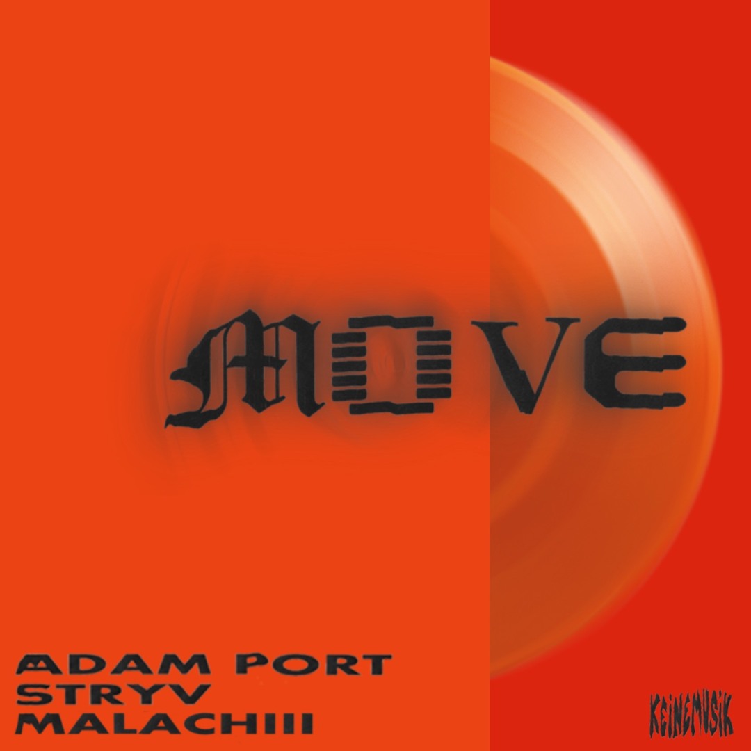  Adam Port feat Stryv & Malachiii & Keinemusik - Move