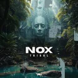  Nox - Tribal