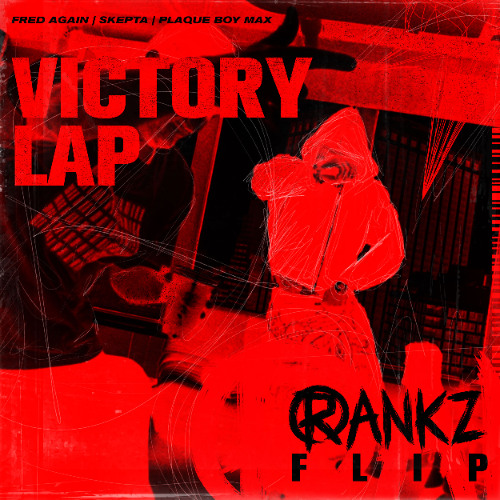  Fred again.... feat. Skepta & PlaqueBoyMax - Victory Lap