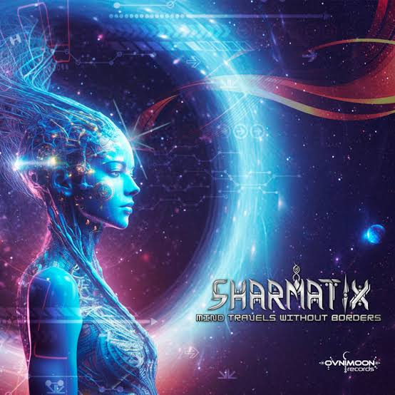  Sharmatix - Mind Travels Without Borders