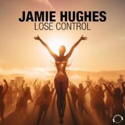  Jamie Hughes - Lose Control (Extended Mix)