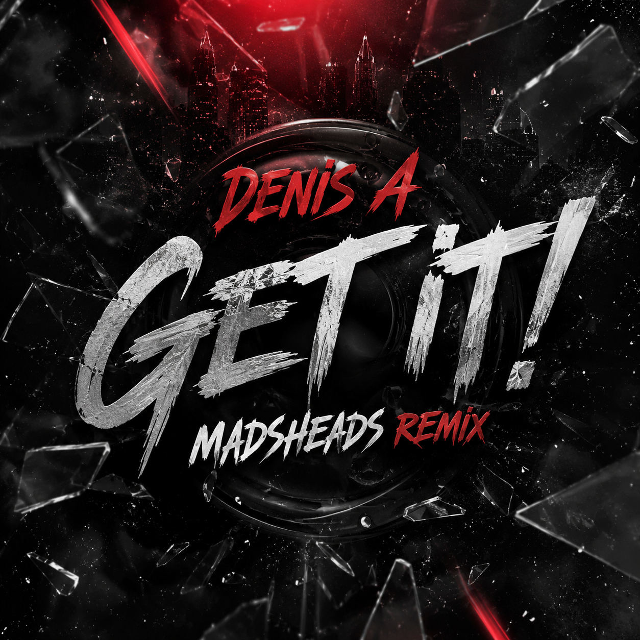  Denis A - Get it! (Madsheads remix)