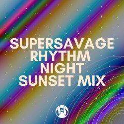 Cover Supersavage - Rhythm Night (Sunset Mix)
