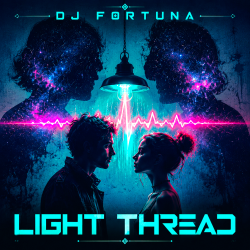 DJ FORTUNA - LIGHT THREAD