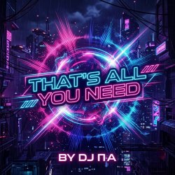 Cover П А - That's All You Need