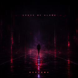 Cover BVHROMA - Leave Me Alone