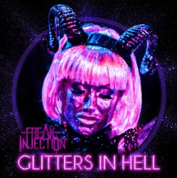 Cover Freak Injection - Glitters in Hell