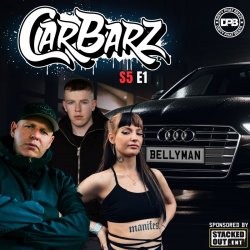 Cover DJ Innovator, Bellyman & Maddy V - Car Barz S5 E1 Get This Way (Part 5)