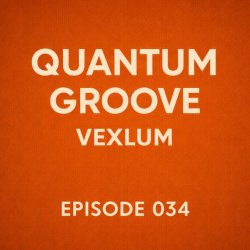 Обкладинка Vexlum - Quantum Groove 034