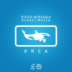 Diego Miranda, Klaas, Mazza - Orca