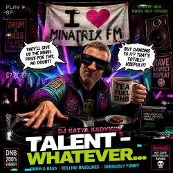 DJ Katya Kadykov - Talent � Whatever
