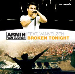 Обкладинка Armin van Buuren feat. VanVelzen - Broken Tonight (Radio Edit)