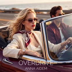 ANNA AIDEM - OVERDRIVE ANNA AIDEM - OVERDRIVE