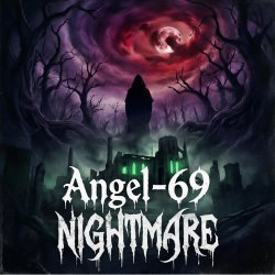 Angel-69 - Nightmare (Master Blaster Breakbeat)