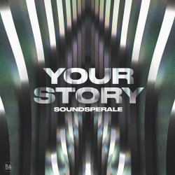 Обкладинка Soundsperale - Your Story (Radio Edit)