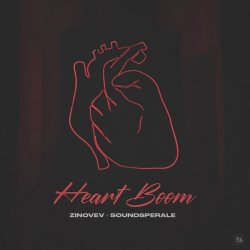 Soundsperale, ZINOVEV - Heart Boom Soundsperale, ZINOVEV - Heart Boom