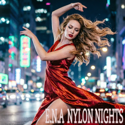 Обкладинка E.N.A - Nylon Nights