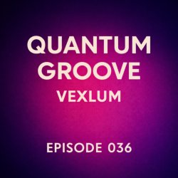 Cover Vexlum - Quantum Groove 036