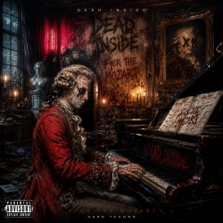Обкладинка Dead Inside - F*ck the Mozart