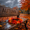 Cover DJ FORTUNA - AUTUMN DJ FORTUNA - AUTUMN