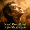 Обкладинка Paul Marti Rossoff - I Live For Love 1996. Studio demo version 1997 Paul Marti Rossoff - I Live For Love 1996. Studio demo version 1997