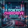 Обкладинка DJ Dean & Airwaze - Tokyo Overdrive 2026 (New Reboot Mix) DJ Dean & Airwaze - Tokyo Overdrive 2026 (New Reboot Mix)