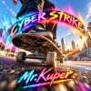 Cover Mr.Kuper - CYBER STRIKE Mr.Kuper - CYBER STRIKE