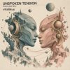 Обкладинка ViTaLiKuS - UNSPOKEN TENSION (Extended Mix) ViTaLiKuS - UNSPOKEN TENSION (Extended Mix)