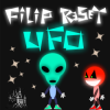 Filip Reset - Ufo