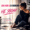 Cover LORA NOIR / DJ VAGNEIRO - НЕ ЗВОНИ / DON’T CALL LORA NOIR / DJ VAGNEIRO - НЕ ЗВОНИ / DON’T CALL