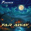 7dance - Far away