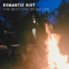 Romantic Riot - do you remember when