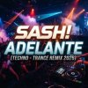 Обкладинка Sash! - Adelante (Techno-Trance Remix 2026) Sash! - Adelante (Techno-Trance Remix 2026)