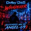 Dolby D&G - Wanderer (Extended Mix by Angel-69)