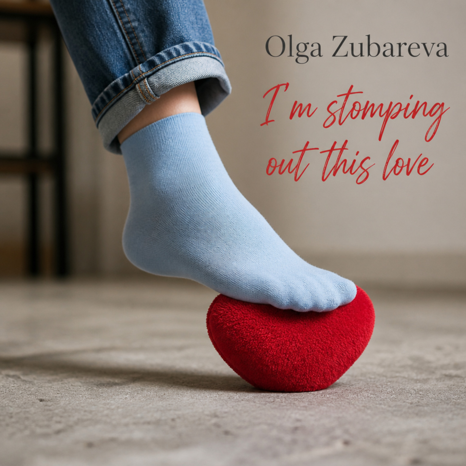  Olga Zubareva - I'm stomping out this love