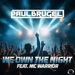  Paul Brugel, Mc Warrior - We Own The Night (Extended Mix)