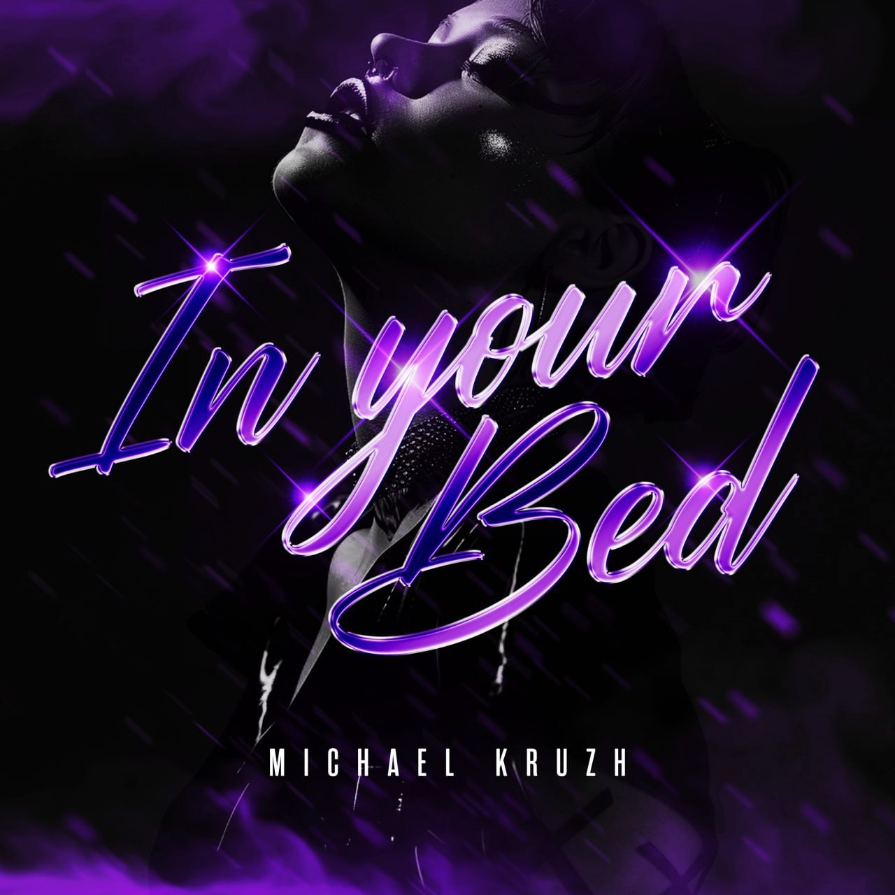  Michael Kruzh - In Your Bed