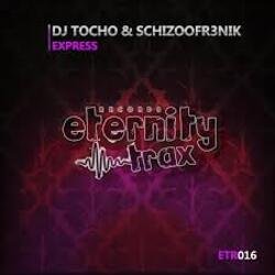 Cover DJ TOCHO﻿ & Schizoofr3nik - Express