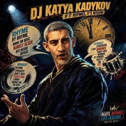 Обкладинка DJ Katya Kadykov - If it rhymes, it’s wisdom