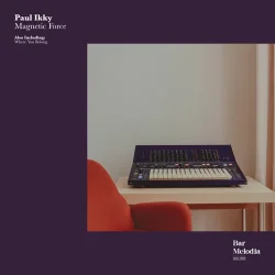 Paul Ikky & Bar Melodia - Magnetic Force (Original Mix) Paul Ikky & Bar Melodia - Magnetic Force (Original Mix)