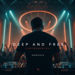 Cover Semovvv - Deep and Free (Instrumental)