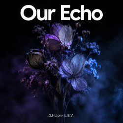 DJ-Lion- �. �. �. - Our echo