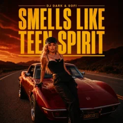 Cover DJ Dark & Sofi - Smells Like Teen Spirit