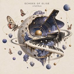 Обкладинка ViTaLiKuS - ECHOES OF ELISE