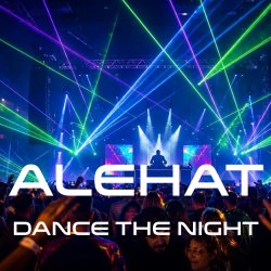Обкладинка ALEHAT - Dance the Night