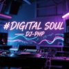 DJ-PHP - Digital Soul � DJ-PHP