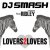 DJ Smash feat. Ridley - Lovers 2 Lovers DJ Smash feat. Ridley - Lovers 2 Lovers