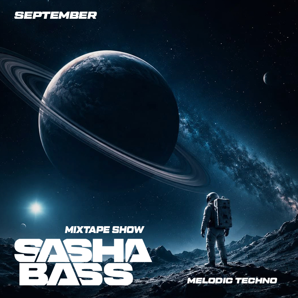  DJ SASHA BASS - Top 15 Melodic Techno tracks September 2026