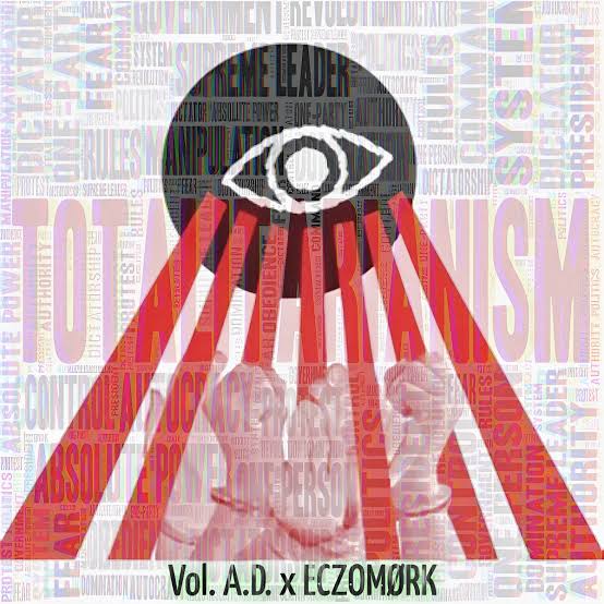  Vol. A.D. feat. Eczomørk - Totalitarianism